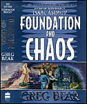 cover_foundation and chaos, Greg Bear