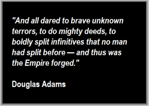 Douglas Adams quote, split infinitives