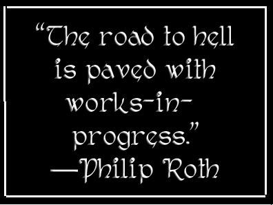 The road to hell Phillip Roth Quote