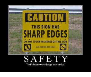 Caution this sign has sharp edges meme funny-image-2598-600x512