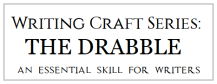 WritingCraft_short-story-drabble