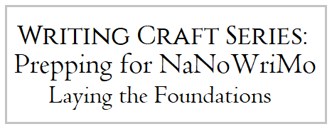 WritingCraft_NaNoPrep_101