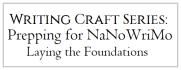 WritingCraft_NaNoPrep_101