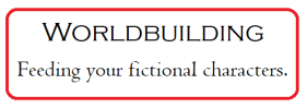 feeding your fictional characters