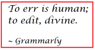 to err is human to edit divine