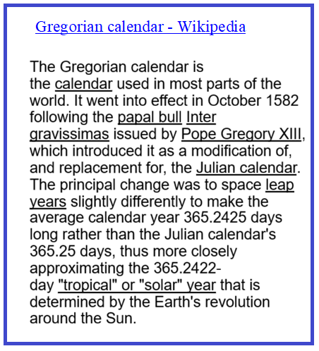 The Gregorian calendar is the modern calendar in use today, via Wikipedia.